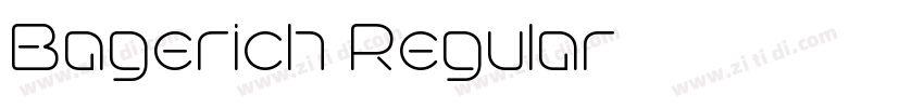 Bagerich Regular字体转换 Bagerich Regular字体转换